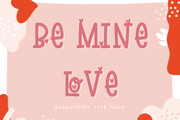 Be Mine Love: The Handwritten Typeface That Transforms Small Business Branding