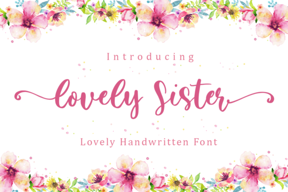 Lovely Sister: The Perfect Script Font for Handmade Crafts