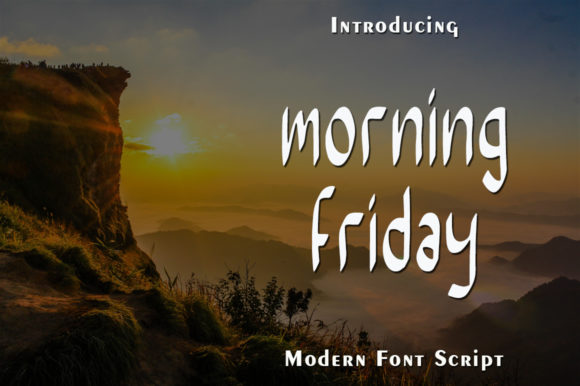 Morning Friday: A Sweet Handwritten Typeface for Authentic Branding