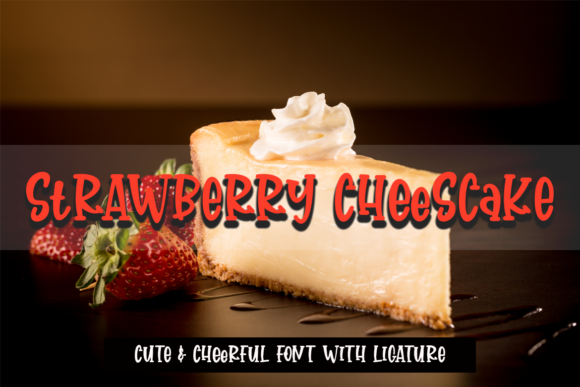 Strawberry Cheesecake: A Playful Handwritten Typeface for Web Design